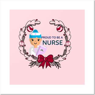 Proud to be a Nurse Posters and Art